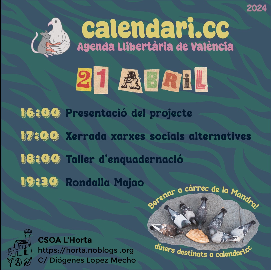 Cartel de la presentación del proyecto calendari.cc, agenda libertaria de València. El programa que se muestra en el cartel es: presentación del proyecto, charla sobre redes sociales alternativas, taller de encuadernación y música de rondalla Majaro. En CSOA l’Horta.